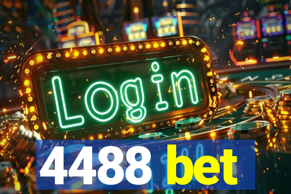 4488 bet